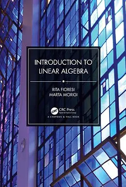 ePUB Introduction to Linear Algebra von Rita Fioresi, Marta Morigi