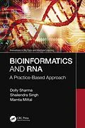 E-Book (epub) Bioinformatics and RNA von Dolly Sharma, Shailendra Singh, Mamta Mittal