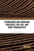 E-Book (epub) Established and Emerging Practices for Soil and Crop Productivity von Avtar Singh Bimbraw