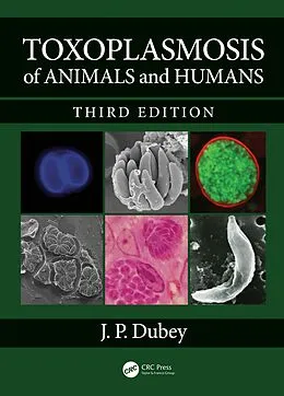 E-Book (epub) Toxoplasmosis of Animals and Humans von J. P. Dubey