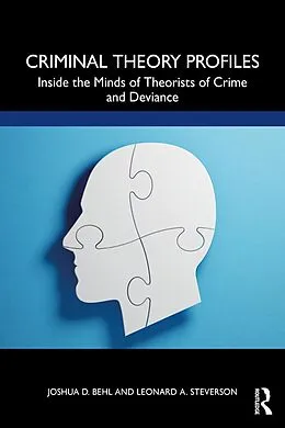 E-Book (epub) Criminal Theory Profiles von Joshua D. Behl, Leonard A. Steverson