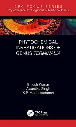 E-Book (pdf) Phytochemical Investigations of Genus Terminalia von Brijesh Kumar, Awantika Singh, K. P. Madhusudanan