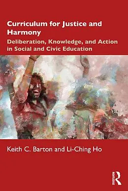 E-Book (pdf) Curriculum for Justice and Harmony von Keith C. Barton, Li-Ching Ho