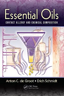 E-Book (epub) Essential Oils von AntonC. deGroot, Erich Schmidt