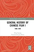 E-Book (epub) General History of Chinese Film I von Ding Yaping