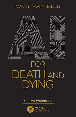 E-Book (pdf) AI for Death and Dying von Maggi Savin-Baden
