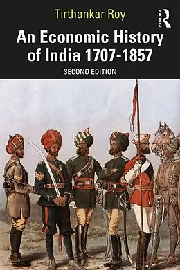 E-Book (epub) An Economic History of India 1707-1857 von Tirthankar Roy