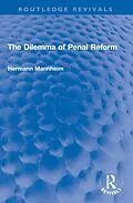 E-Book (epub) The Dilemma of Penal Reform von Hermann Mannheim