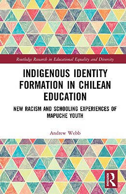 eBook (epub) Indigenous Identity Formation in Chilean Education de Andrew Webb