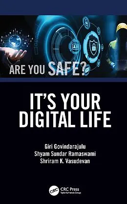 E-Book (epub) It's Your Digital Life von Giri Govindarajulu, Shyam Sundar Ramaswami, Shriram K. Vasudevan