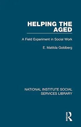 E-Book (pdf) Helping the Aged von E. Matilda Goldberg