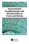 E-Book (pdf) Experimental Ecophysiology and Biochemistry of Trees and Shrubs von Humberto González Rodríguez, Ratikanta Maiti, Ch. Aruna Kumari
