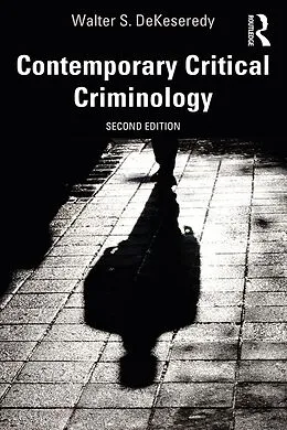 E-Book (pdf) Contemporary Critical Criminology von Walter S. Dekeseredy