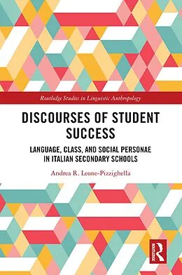 E-Book (pdf) Discourses of Student Success von Andrea R. Leone-Pizzighella