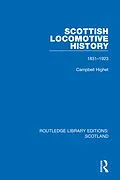 E-Book (epub) Scottish Locomotive History von Campbell Highet