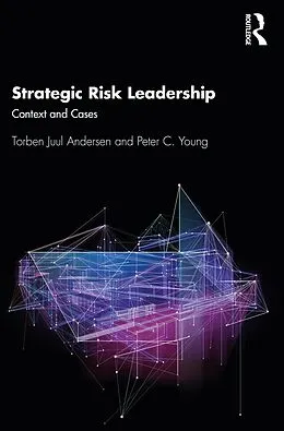 E-Book (epub) Strategic Risk Leadership von Torben Juul Andersen, Peter C. Young