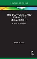 E-Book (pdf) The Economics and Science of Measurement von Albert N. Link