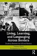 PDF Living, Learning, and Languaging Across Borders von Tatyana Kleyn, Tim Porter