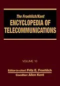 E-Book (pdf) The Froehlich/Kent Encyclopedia of Telecommunications von Fritz E. Froehlich, Allen Kent