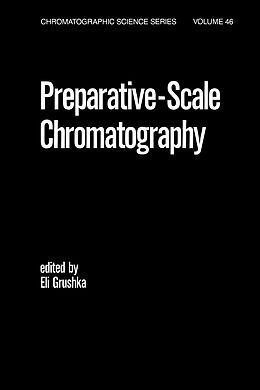 eBook (pdf) Preparative Scale Chromatography de Eli Grushka