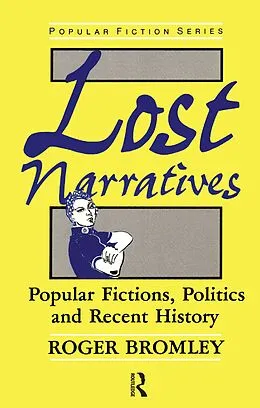 E-Book (epub) Lost Narratives von Roger Bromley