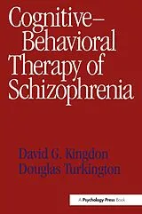 E-Book (epub) Cognitive-Behavioral Therapy of Schizophrenia von David G. Kingdon, Douglas Turkington