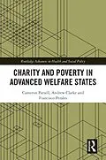 E-Book (epub) Charity and Poverty in Advanced Welfare States von Cameron Parsell, Andrew Clarke, Francisco Perales