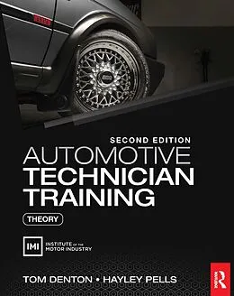 E-Book (epub) Automotive Technician Training: Theory von Tom Denton, Hayley Pells