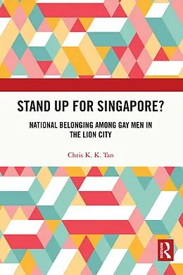 E-Book (epub) Stand Up for Singapore? von Chris K. K. Tan