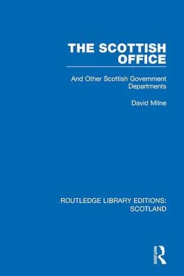 E-Book (epub) The Scottish Office von David Milne