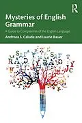 E-Book (pdf) Mysteries of English Grammar von Andreea S. Calude, Laurie Bauer