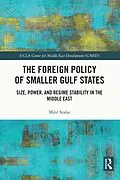 E-Book (pdf) The Foreign Policy of Smaller Gulf States von Máté Szalai