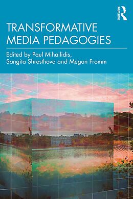 eBook (epub) Transformative Media Pedagogies de 