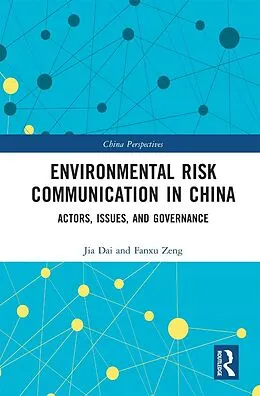 E-Book (pdf) Environmental Risk Communication in China von Jia Dai, Fanxu Zeng