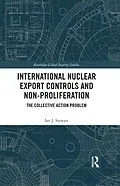 E-Book (epub) International Nuclear Export Controls and Non-Proliferation von Ian J. Stewart
