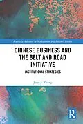 E-Book (epub) Chinese Business and the Belt and Road Initiative von Jerry J. Zhang