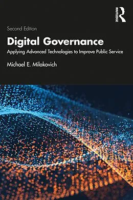 E-Book (pdf) Digital Governance von Michael E. Milakovich