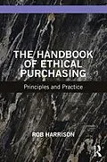 E-Book (pdf) The Handbook of Ethical Purchasing von Rob Harrison
