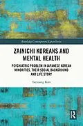 E-Book (epub) Zainichi Koreans and Mental Health von Taeyoung Kim