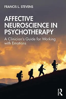 E-Book (epub) Affective Neuroscience in Psychotherapy von Francis Stevens