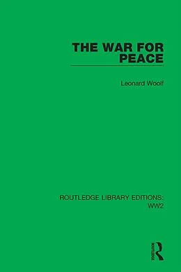 PDF The War for Peace von Leonard Woolf