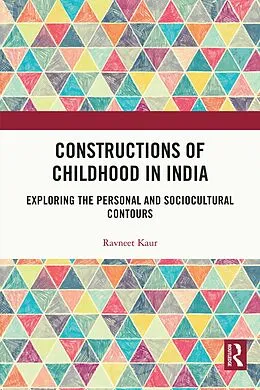 E-Book (pdf) Constructions of Childhood in India von Ravneet Kaur