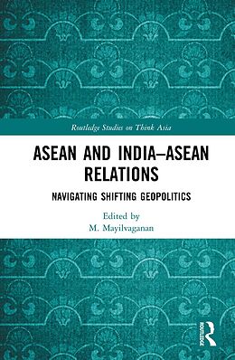 eBook (epub) ASEAN and India-ASEAN Relations de 