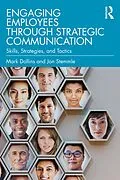 E-Book (pdf) Engaging Employees through Strategic Communication von Mark Dollins, Jon Stemmle