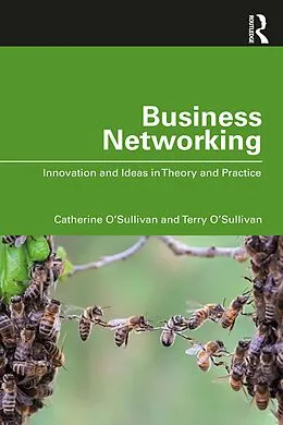 E-Book (epub) Business Networking von Catherine O'Sullivan, Terry O'Sullivan