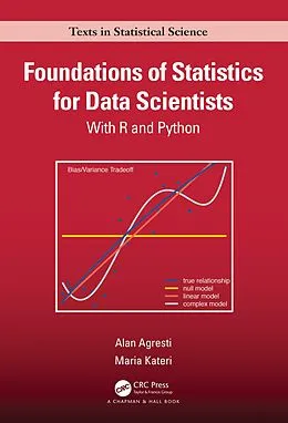 E-Book (epub) Foundations of Statistics for Data Scientists von Alan Agresti, Maria Kateri