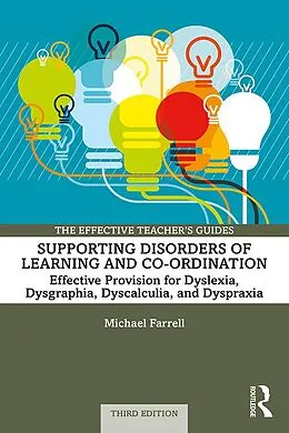 E-Book (epub) Supporting Disorders of Learning and Co-ordination von Michael Farrell