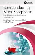 E-Book (epub) Semiconducting Black Phosphorus von Han Zhang, Nasir Mahmood Abbasi, Bing Wang