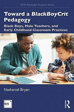 E-Book (pdf) Toward a BlackBoyCrit Pedagogy von Nathaniel Bryan