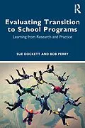 E-Book (pdf) Evaluating Transition to School Programs von Sue Dockett, Bob Perry